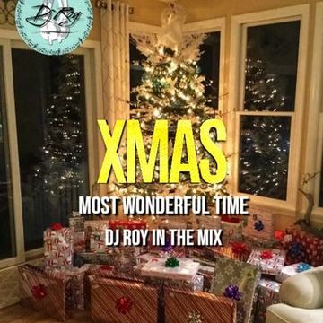 2022 Dj Roy Most Wonderful Time * XMASMEDLEY