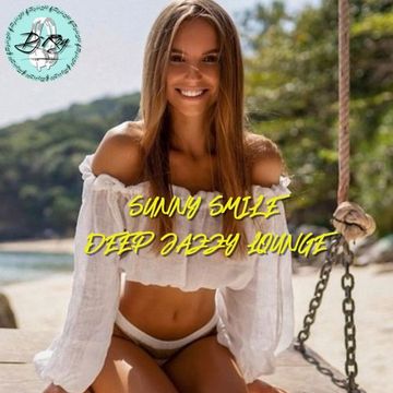 2024 Dj Roy Sunny Smile ** Deep Jazzy Lounge