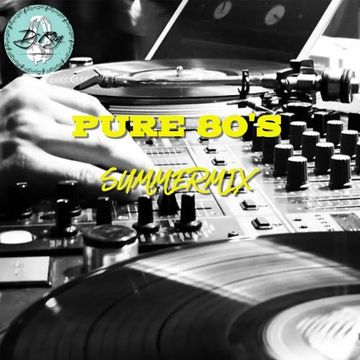 2024 Dj Roy Pure 80's ** Summer Mix