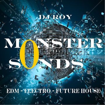 2017 Dj Roy Monster Sounds