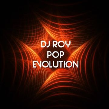 2020 Dj Roy Pop Evolution