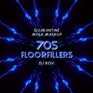 2020 Dj Roy Quarantine 70s Floorfillers