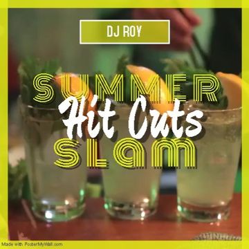 2020 Dj Roy Summer Slam Hit Cuts