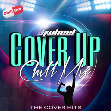 COVER UP  (ChillMix)