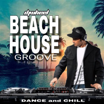 BEACH HOUSE GROOVE