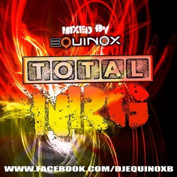 Equinox B 'TOTAL NRG' Volume One