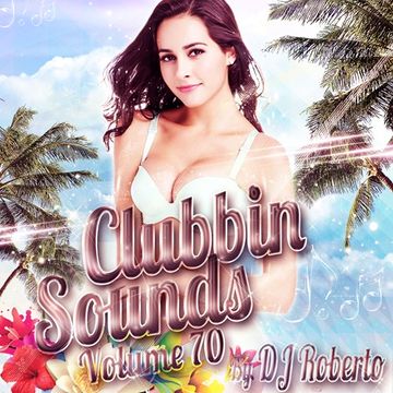 Va. Clubbin Sounds By Dj Roberto Vol 70