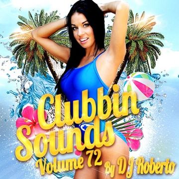 Va. Clubbin Sounds By Dj Roberto Vol 72