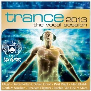 Trance The Vocal Session 2013