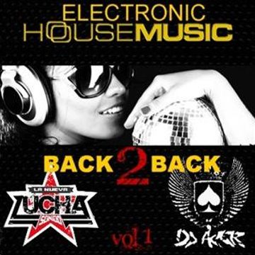 Electronic House Music  La Nueva Lucha & Dj Acer