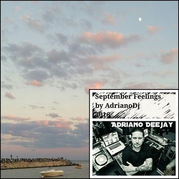 September Feelings By AdrianoDj 2016