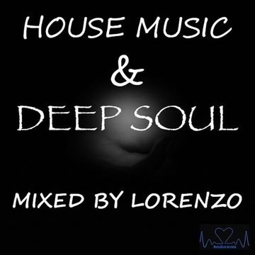 347 -  DEEP & SOUL HOUSE MUSIC