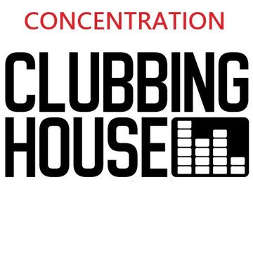 345 - HOUSE MUSIC CLUB  -  CONCENTRATION