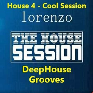 HOUSE - 4 - House Music - DeepHouse - Grooves - COOL SESSION