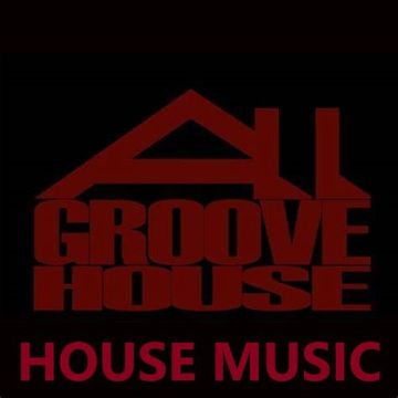 229 - GROOVY HOUSE - HOUSE MUSIC