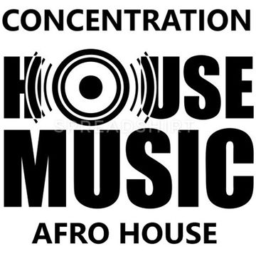 342 - HOUSE MUSIC - AFRO HOUSE - LATINO HOUSE - CONCENTRATION