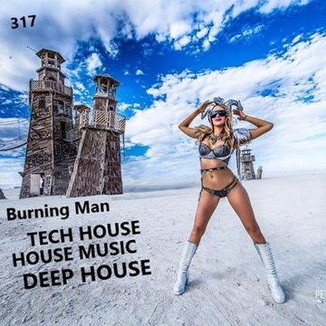 317 - DEEPHOUSE -  HOUSE MUSIC - TECH HOUSE