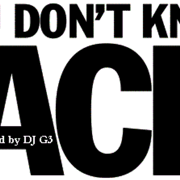 DJ G3 - You Don't Know Jack (May 2018)