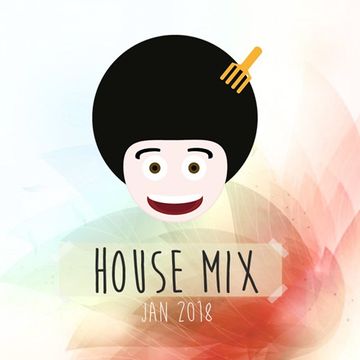 House Mix Jan 18