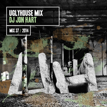 DJ JON HART   UGLYHOUSE GUEST MIX [37] [2014]