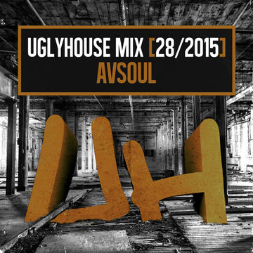 AVSOUL - UGLYHOUSE MIX [28/2015]