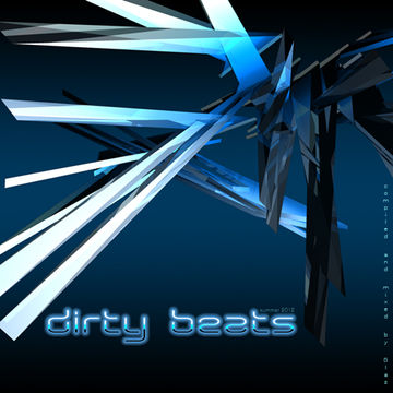 Dirty Beats (Summer 2012)