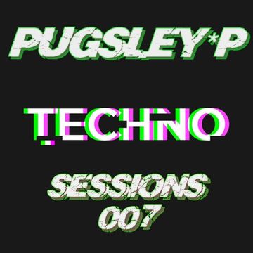 Techno Sessions 007