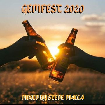 GEMFEST 2020 MIXED BY STEVE MACCA