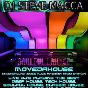 SOULFUL LOUNGE LIVE ON MOVEDAHOUSE RADIO