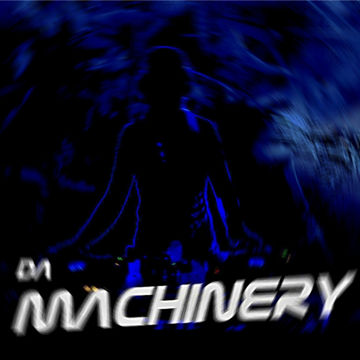 Da Machinery @ Out of Control