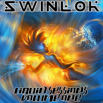 Swinlok - Liquid Sessions Vol. 1