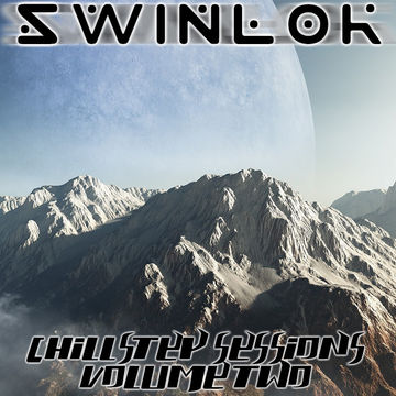 Swinlok - Chillstep Sessions Vol. 2