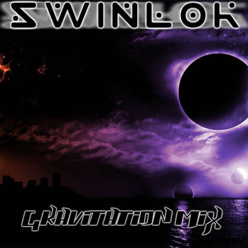 Swinlok - Gravitation Mix