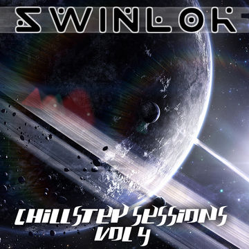 Swinlok - Chillstep Sessions Vol. 4