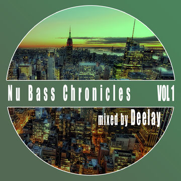 Nu Bass Chronicles Vol 1