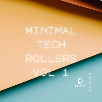 Minimal Tech Rollers Vol 1