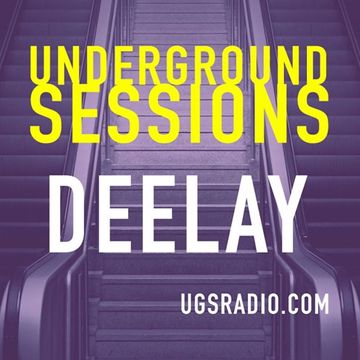 The Underground Sessions Deelay Deep Inside 27-01-20