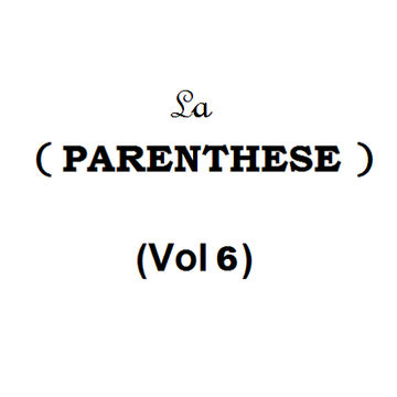 La parenthèse  6