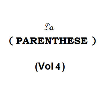 La PARENTHESE # 4 [PhMix]