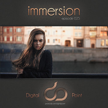 Digital Point   Immersion   Episode 025 [September 2015]