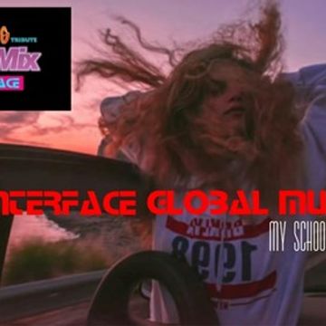 2 01 MY SCHOOL DAZE INTERFACE GLOBAL MUSIC FT JON INTERFACE