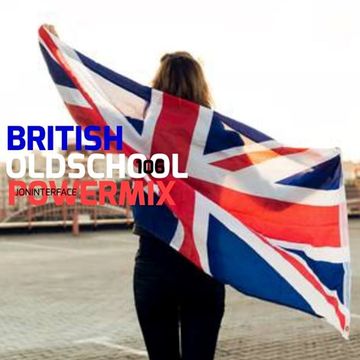 01 BRITISH OLD SCHOOL 106 POWER MIX FT JON INTERFACE