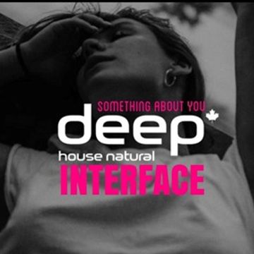 01 SOMETHING ABOUT YOU DEEP HOUSE INTERFACE GLOBAL MUSIC FT JON INTERFACE