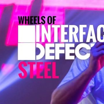 01 WHEELS OF INTERFACE DEFECTED STEEL INTERFACE GLOBAL MUSIC FT JON INTERFACE