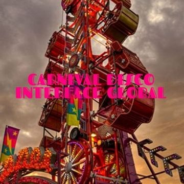 01 CARNIVAL DISCO INTERFACE GLOBAL MUSIC FT JON INTERFce