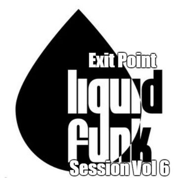 Liquid Funk Session Vol 6
