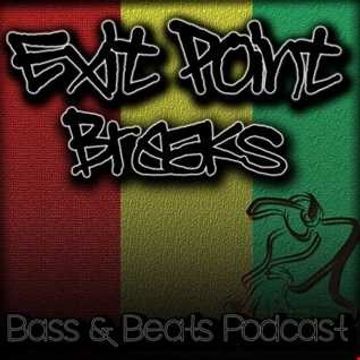 Exit Point Breaks, Bass & Beats Podcast (Vol 53)