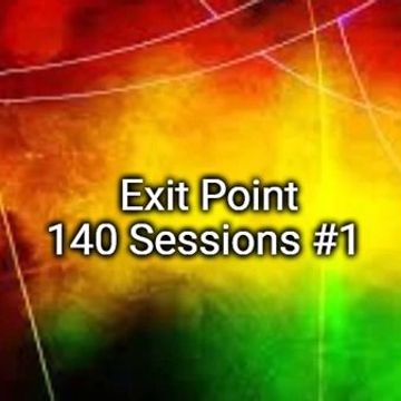 Exit Point 140 Sessions 1