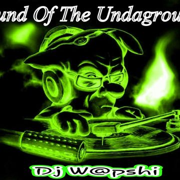 W@pshi - Sound Of The Undaground