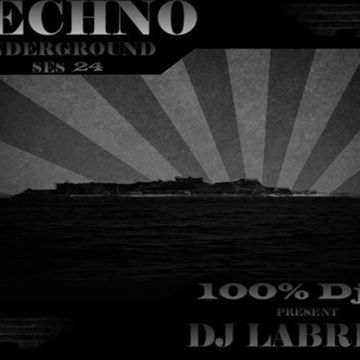 Dj Labrijn   Techno Underground ses 24